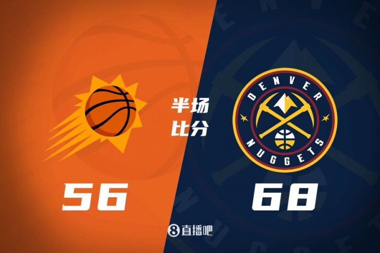 半场战报:太阳落后掘金12分 约基奇13分8板9助 太阳三巨头31分